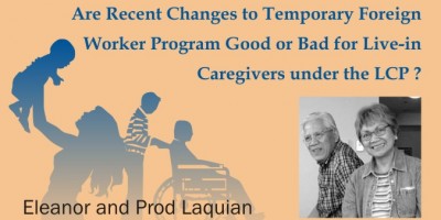 Are Recent Changes to Temporary Foreign Worker Program Good or Bad for Live-in Caregivers under the LCP?
