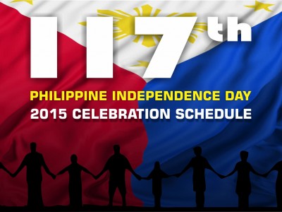 117th PHILIPPINE INDEPENDENCE DAY 2015 CELEBRATION SCHEDULE