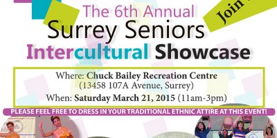 The 6th Annual Surrey Seniors’ Intercultural Showcase March 21, 2015