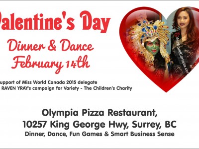 Valentine's Day Dinner & Dance February 14th in support of Miss World Canada 2015 delegate Ms. Raven Yray