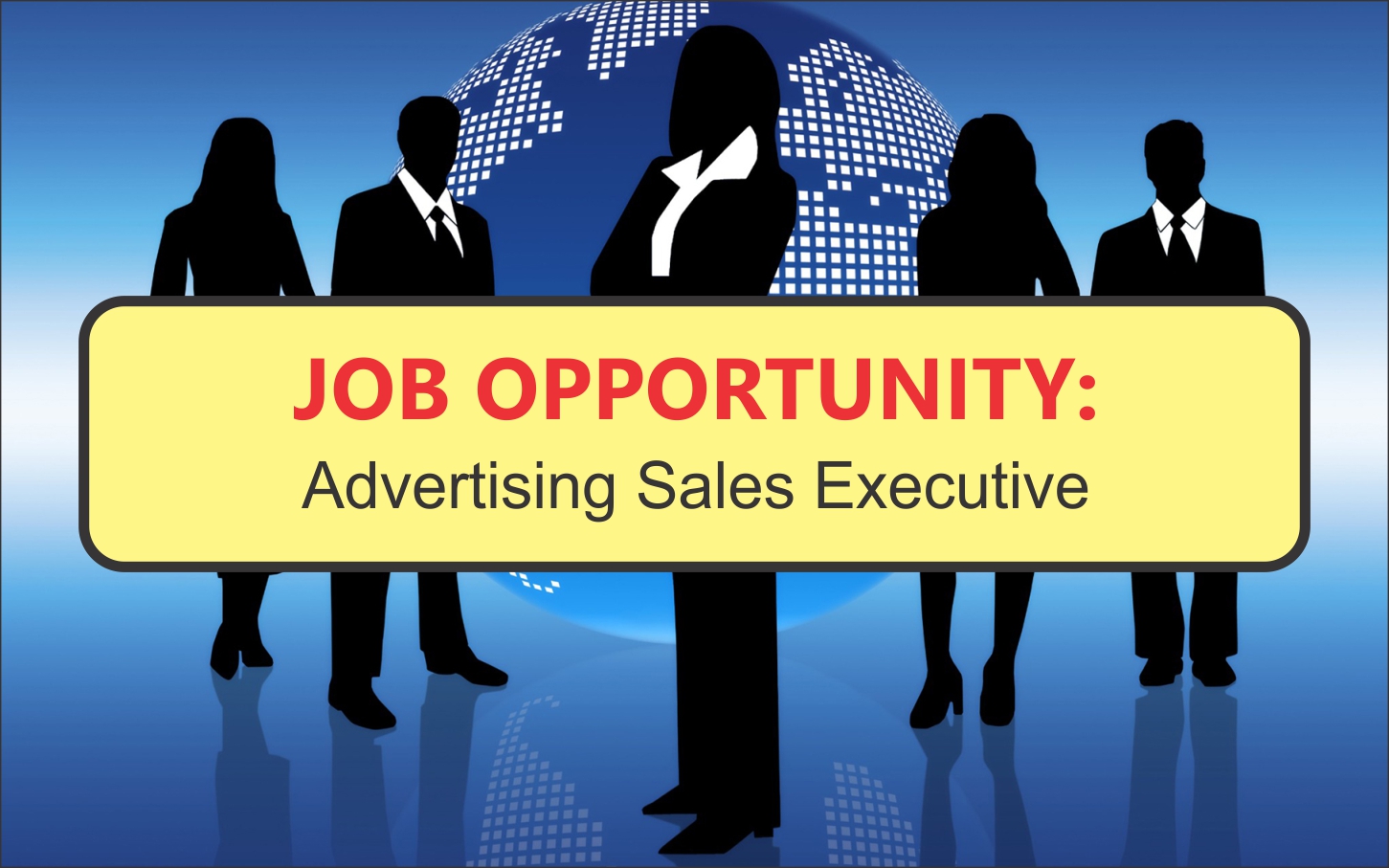 JOB OPPORTUNITY: Advertising Sales Executive | News