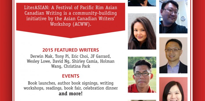 literASIAN Festival: Celebrating 20 Years of Asian Canadian Writing October 8-11, 2015