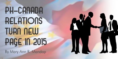 PH-CANADA  RELATIONS  TURN NEW  PAGE IN 2015