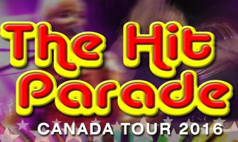 THE HIT PARADE – 2016 CANADA TOUR