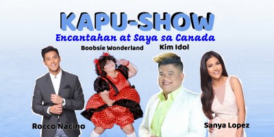 KAPU-SHOW – Encantahan at Saya sa Canada May 12, 2017